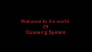 World of Queue Management System