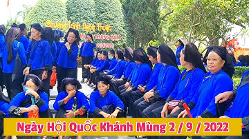 Ngày Hôi Quốc Khánh 2 / 9 / 2022 Thành Phố Lạng Sơn Rất Đông
