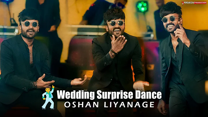 Oshan Liyanage🕺Wedding Surprise Dance 2025 | VIRASH PRODUCTION