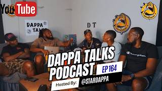 Dappa Talks! EP 164 Part 2