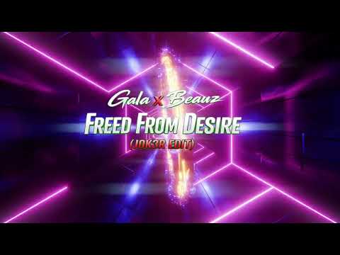 Freed From Desire (JOK3R Edit) | Gala x Beauz | Techno / Club Edit