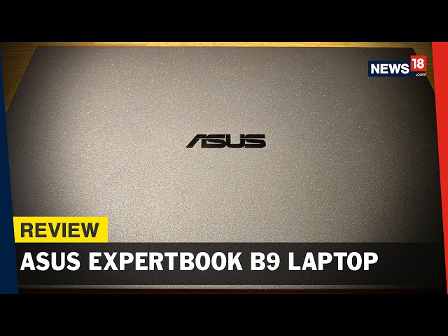 Asus Expertbook B9 Laptop Review