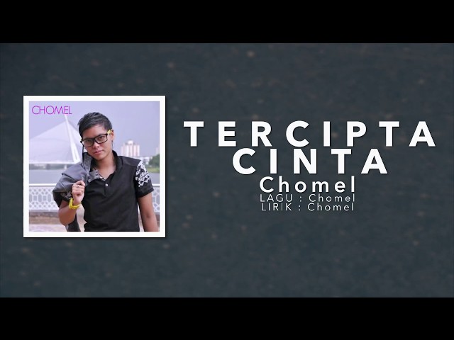 Chomel - Tercipta Janji (Official Lyric Video) class=