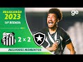 SANTOS 2 X 2 BOTAFOGO | MELHORES MOMENTOS | 16ª RODADA BRASILEIRÃO 2023 | ge.globo image