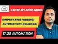 How to Automate AWS Resource Tagging with Rollback!