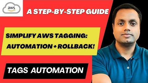 How to Automate AWS Resource Tagging with Rollback!