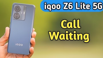 How To Enable Call Waiting Setting In Iqoo Z6 Lite, Iqoo Z6 Lite,Call Waiting Enable Kaise Kare