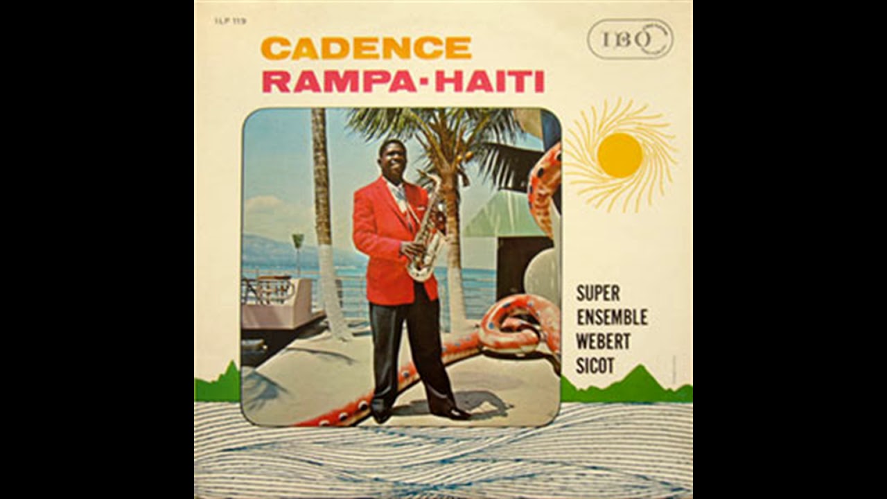 En passant a Porto Rico- Wébert Sicot Cadence Rampa - Album Haiti 1963