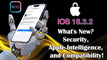 iOS 18.3.2: What