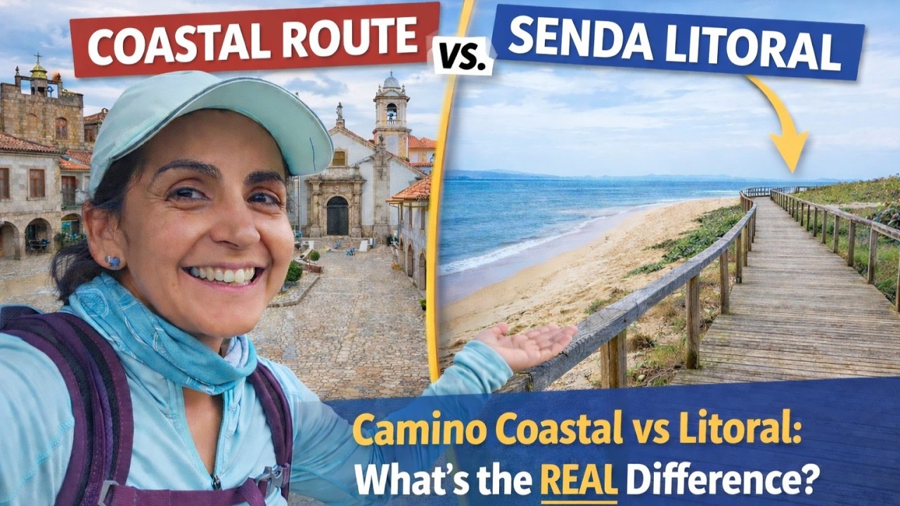 Camino Coastal vs Litoral: What’s the REAL Difference?