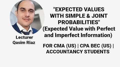 CMA (USA) Part 1- Forecasting & Expected Values- ACCA F5- CPA (USA) BEC
