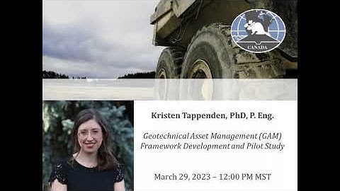 Geotechnical Asset Management GAM Framework Development and Pilot Study - CyGS Virtual Presentation