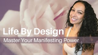 Life By Design Manifestation Masterclass Lora Rosemon