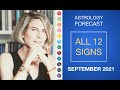 SEPTEMBER ASTROLOGY 2021: ALL 12 SIGNS & RISINGS