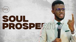 SOUL PROSPERITY//PART 1//PST JOSEPH ADUKWU