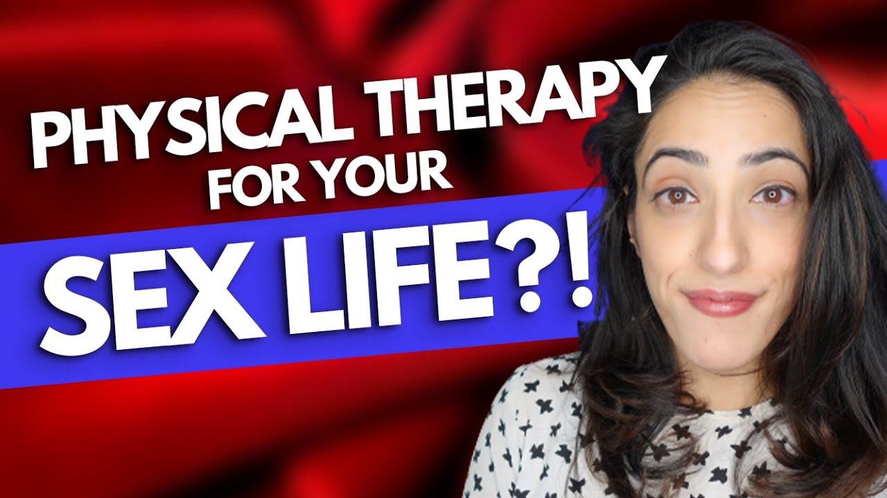 Problems in the bedroom? It might be because of your pelvic floor!