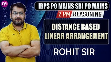 Distance Based Linear Arrangement | IBPS PO Mains | SBI PO Mains Reasoning | Rohit Sir