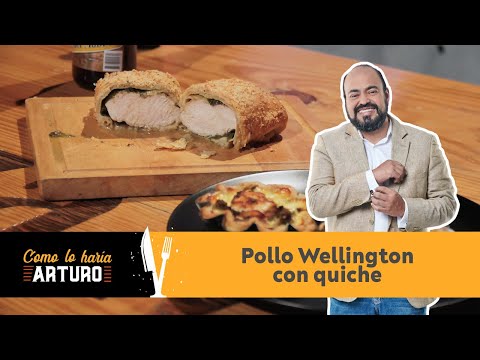 Pollo Wellington acompañado de un Quiche en Cómo Lo Haría Arturo