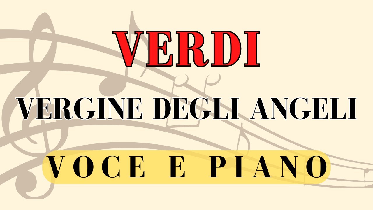 Giuseppe Verdi - La vergine degli angeli, animated score - YouTube