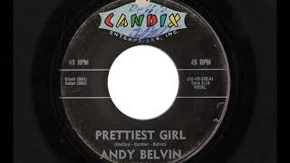 Andy Belvin Prettiest Girl & Walking The Blues