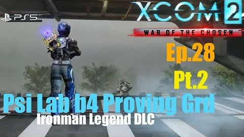 Ep.28 pt.2 ‘🛩️Avenger Assault’ XCOM2 WOTC daily uploads!