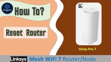 Linksys Velop Pro 7 Triband Wifi 7 Router/ Node : How to reset router to factory defaults