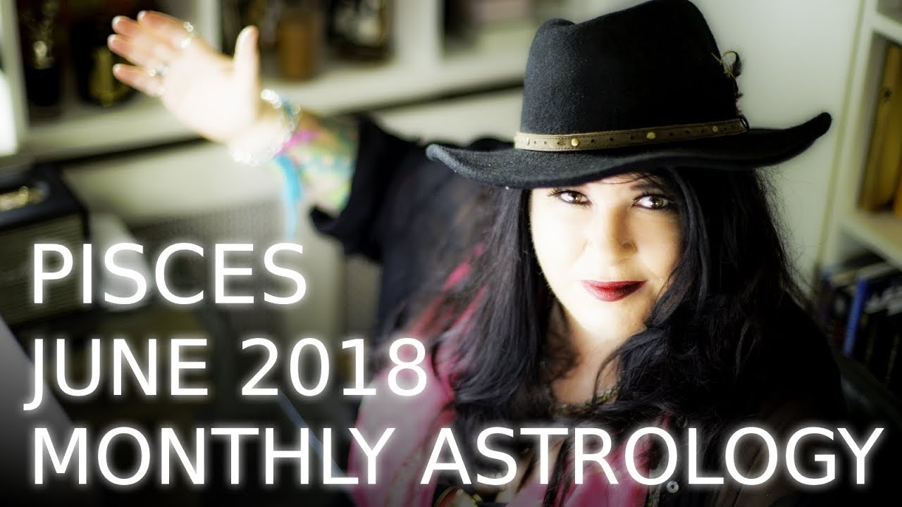 Pisces  monthly astrology June 2018 Copy 01