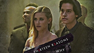 13 Reasons Why | Riverdale Version