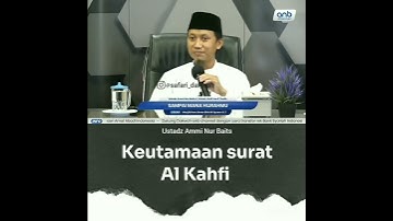KEUTAMAAN SURAT Al-KAHFI || USTADZ AMMI NUR Baits hafidzahullah.  #shorts