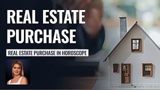 Real estate purchase - how to see in the horoscope? - Vedic Astrology School