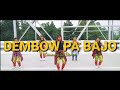 Dembow pa bajo  commercial dance  pakbeat