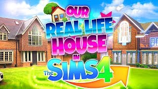 OUR NEW REAL LIFE HOUSE... In The Sims 4!