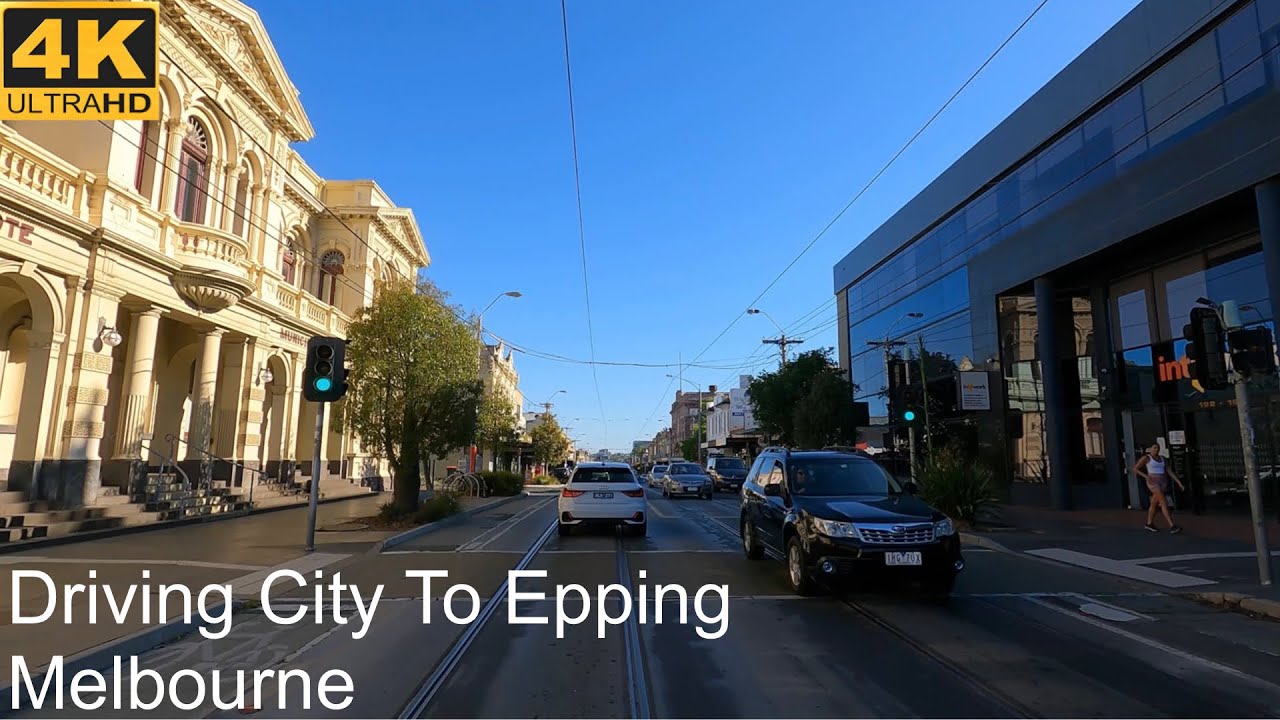 Driving City To Epping Melbourne Australia 4K UHD YouTube
