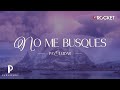 Paola Jara - No Me Busques (Video Lyric)