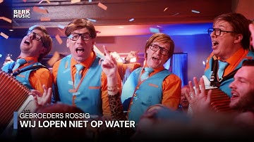 Gebroeders Rossig - Wij Lopen Niet Op Water