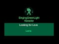 Karaoke  lena  looking for love  singinggreenlight