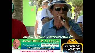 21ª #festa do #vaqueiro em #bonfim do #piaui #prefeito #prefeitos #prefeitura #tradiçao #nordeste