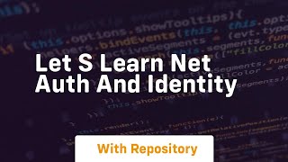 let s learn net auth and identity Profile