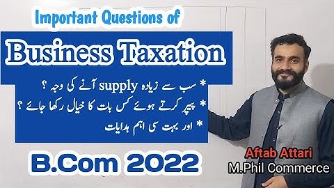 important questions of business taxation | important questions of income tax | business taxation