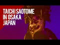 【TAICHI SAOTOME】〜歌麿〜IN OSAKA JAPAN #2