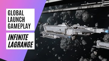 Infinite Lagrange Global Launch Gameplay