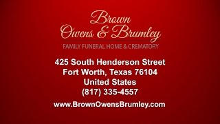 Brown Owens & Brumley Family Funeral Home & Crematory Forth Worth TX Reviews by Anya