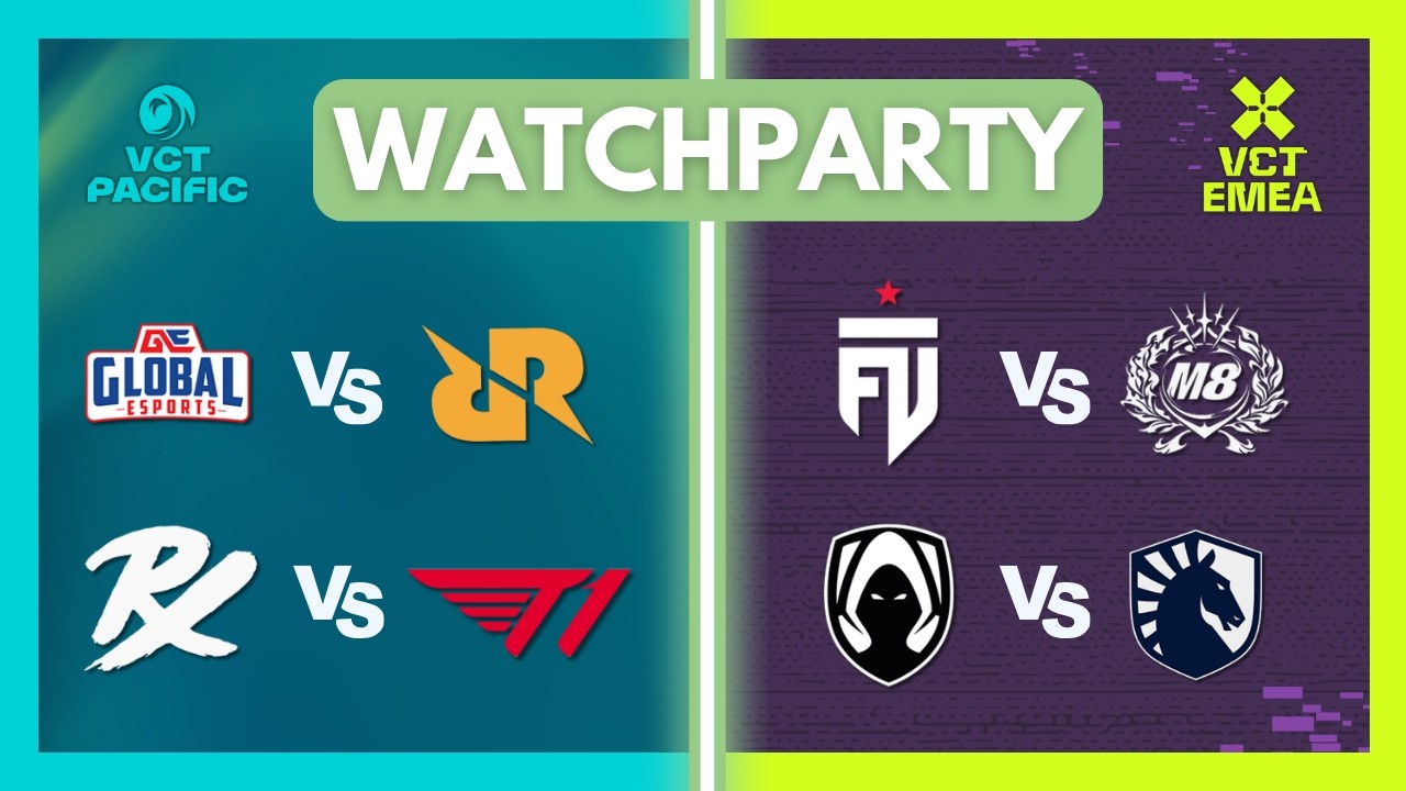 GE vs RRQ & PRX vs T1 // FUT vs M8 & TH vs TL | VCT Pacific & EMEA Stage 2 Group Stage