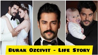 Burak Ozcivit Biography - Family - Life Story - Hobbies - Complete info Content