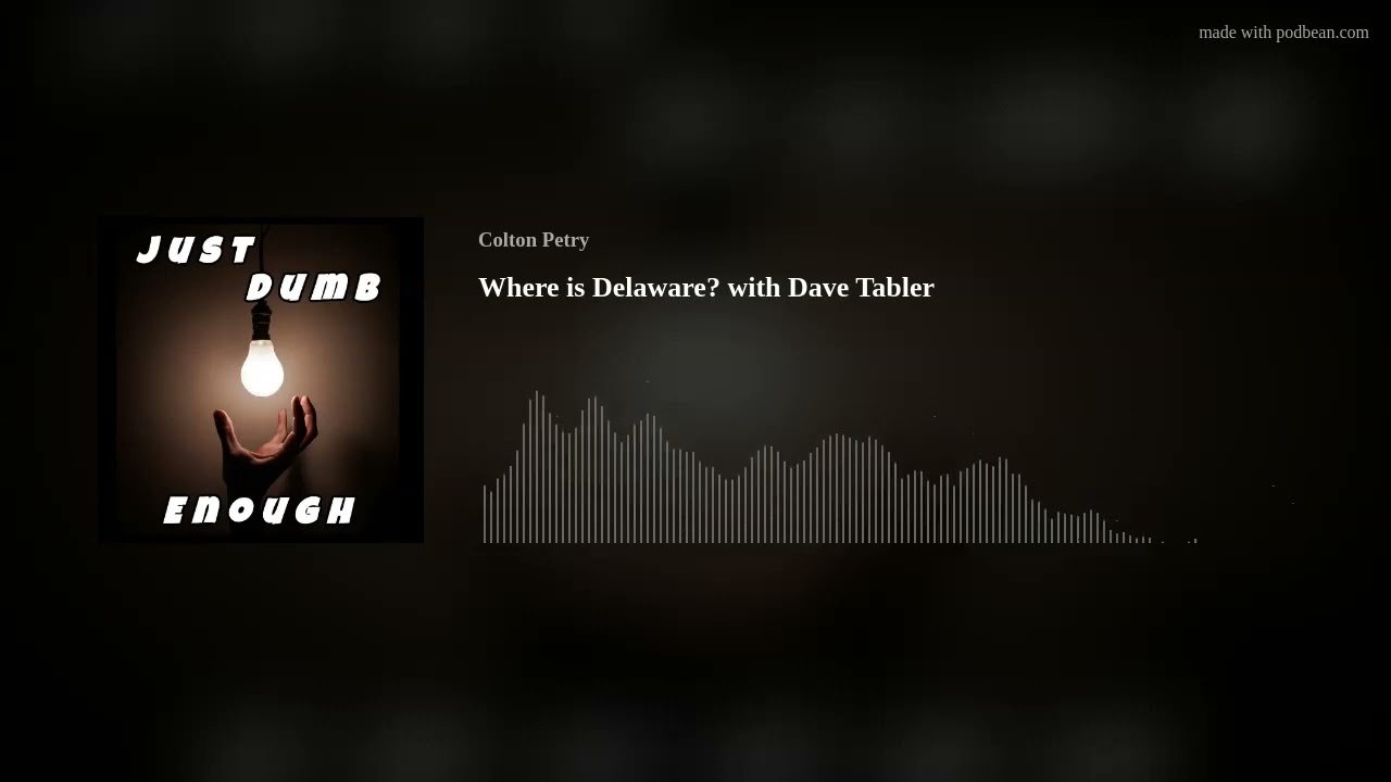 Where is Delaware? with Dave Tabler