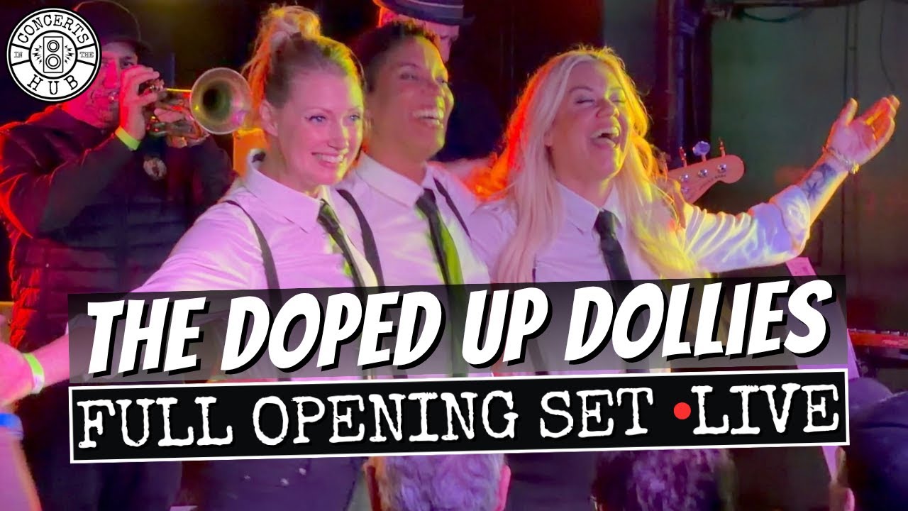 The Doped Up Dollies Full Opening Set LIVE - YouTube