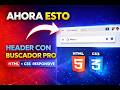 Header con buscador PRO 🔍 (HTML + CSS responsive) -  Parte 2
