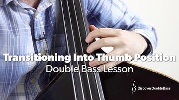 Double Bass Thumb Position Lesson - Pt.1 