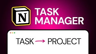 Build a Notion Task Management System from Scratch (for 2024)