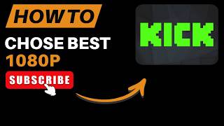 How to Choose the Best 1080p Streaming Settings on Kick 2026 – Step-by-Step Guide